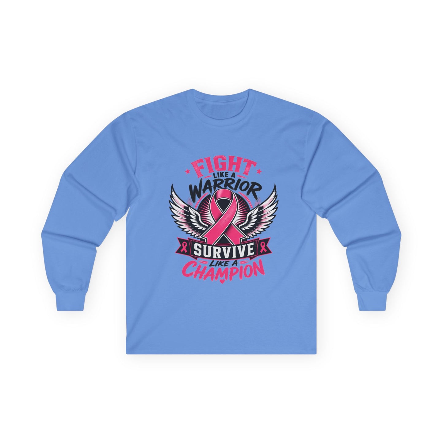 Fight Like a Warrior, Survive Like a Champion Breast Cancer Awareness Long Sleeve Tee