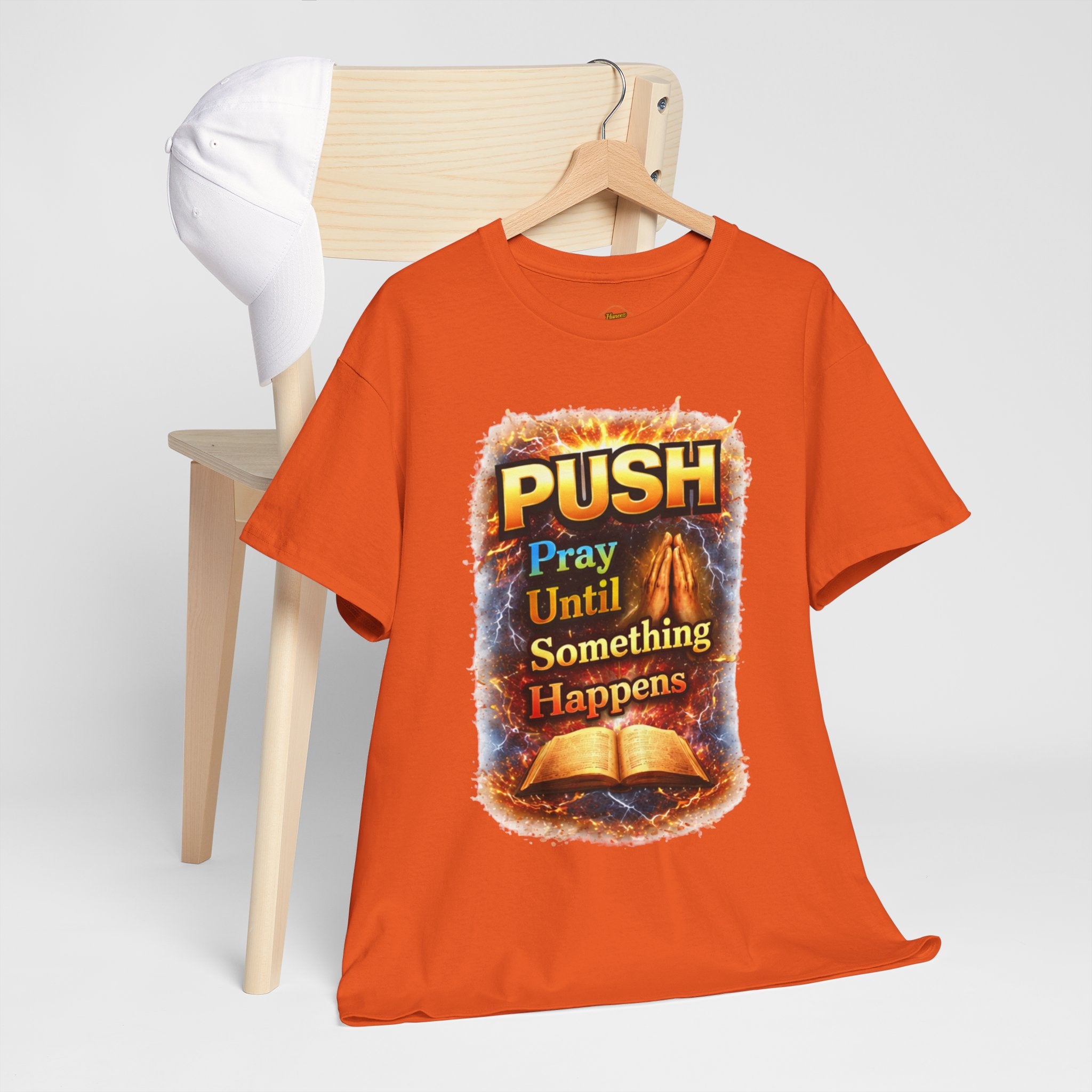 Push: Pray Until Something Happens T-Shirt — Bible 1