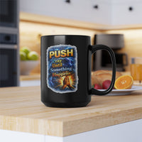 Push Black Coffee Mug - Hands — (11oz & 15oz)