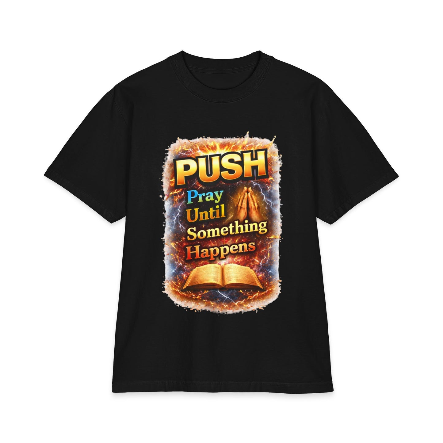 Push Pray Until Something Happens T‑Shirt - Bible — 7X only