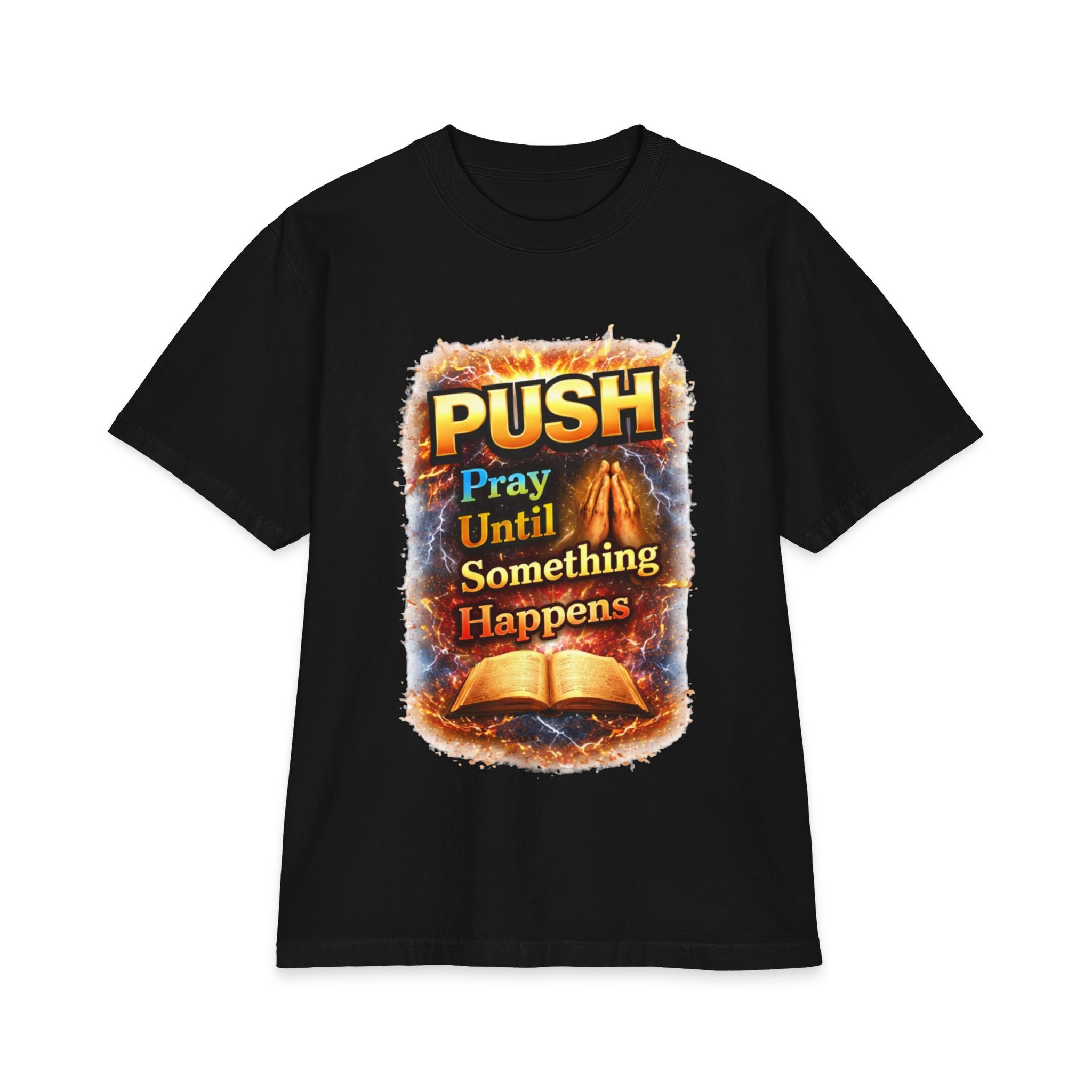Push Pray Until Something Happens T‑Shirt - Bible — 7X only