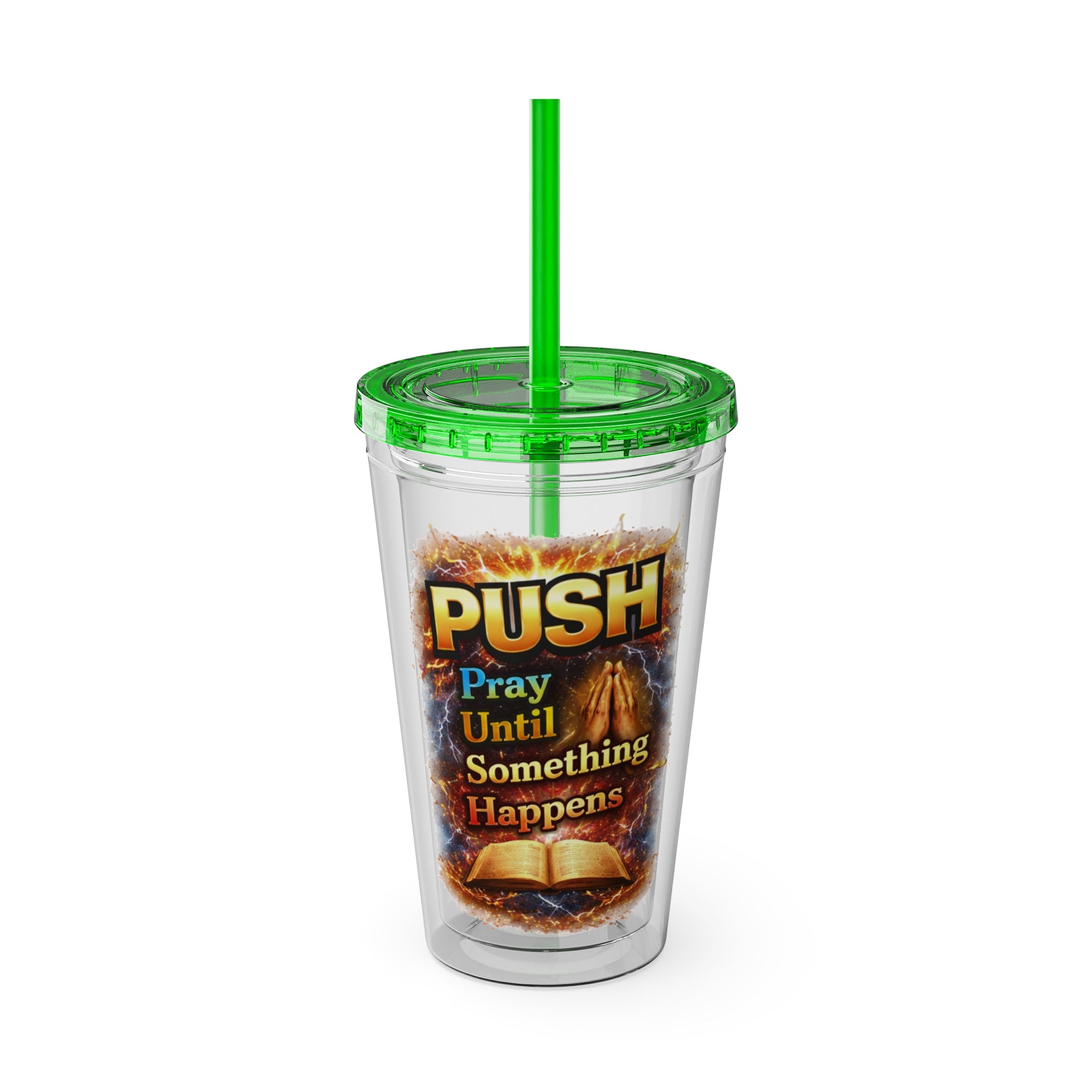 Push Pray Until Something Happens 16oz Tumbler — Bible