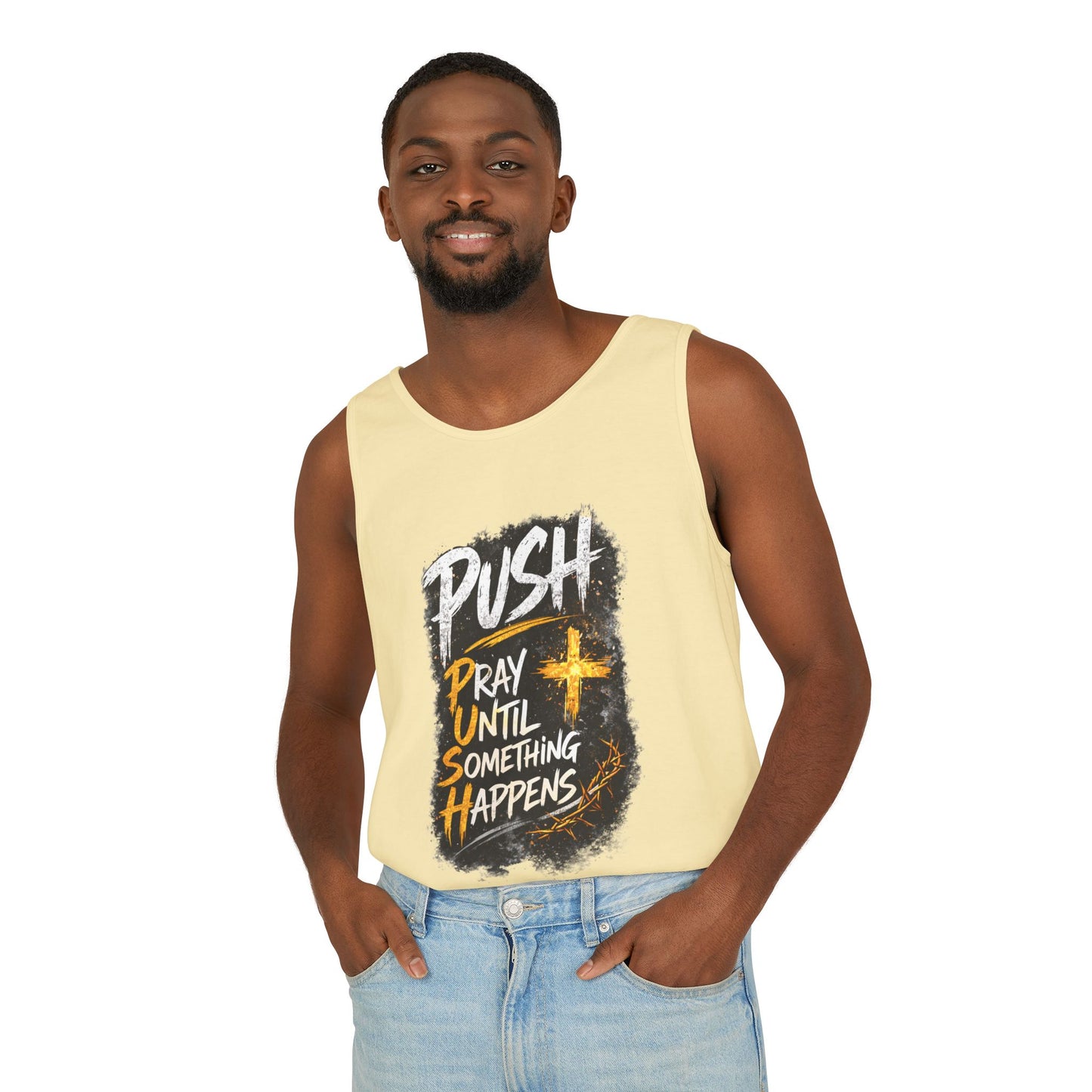 Push: Pray Until Something Happens Tank