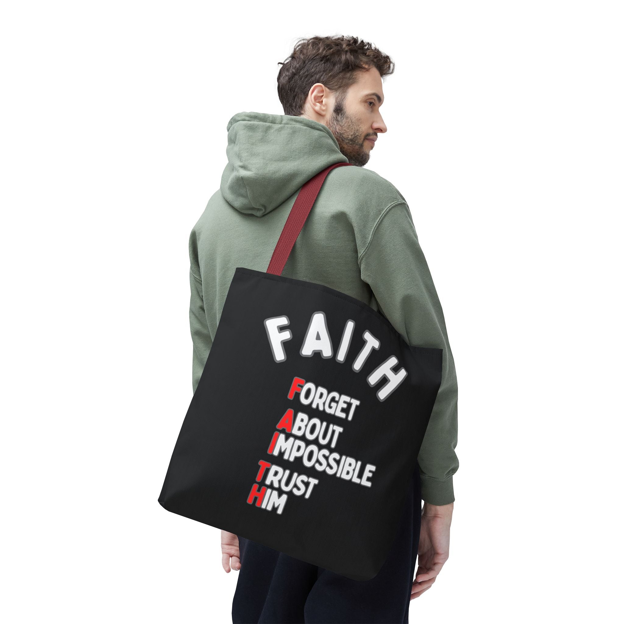 FAITH: Forget About Impossible, Trust Him Tote - Black