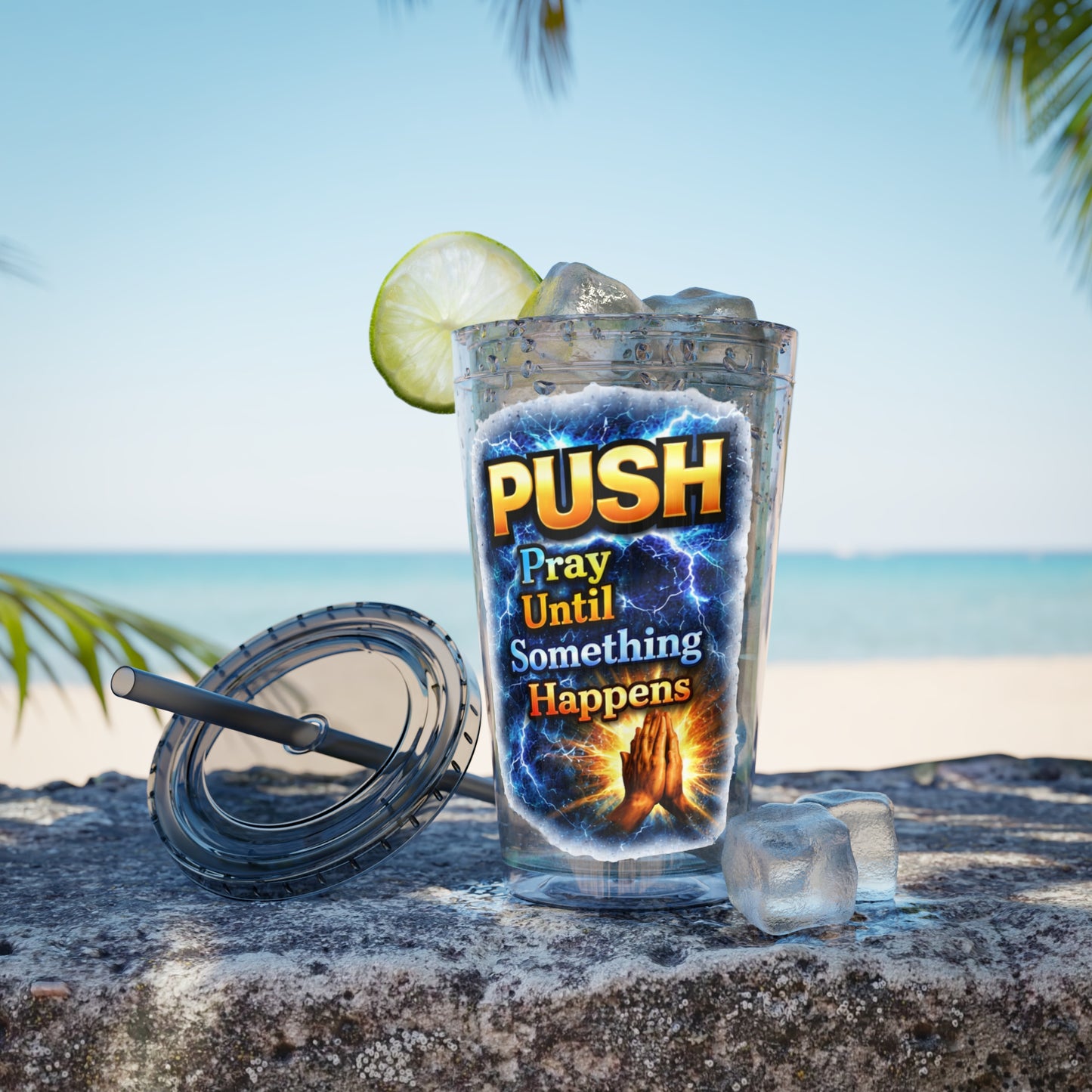 Push Pray Until Something Happens 16ozTumbler — Hands
