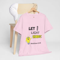 Let Your Light Shine T-Shirt – Matthew 5:16