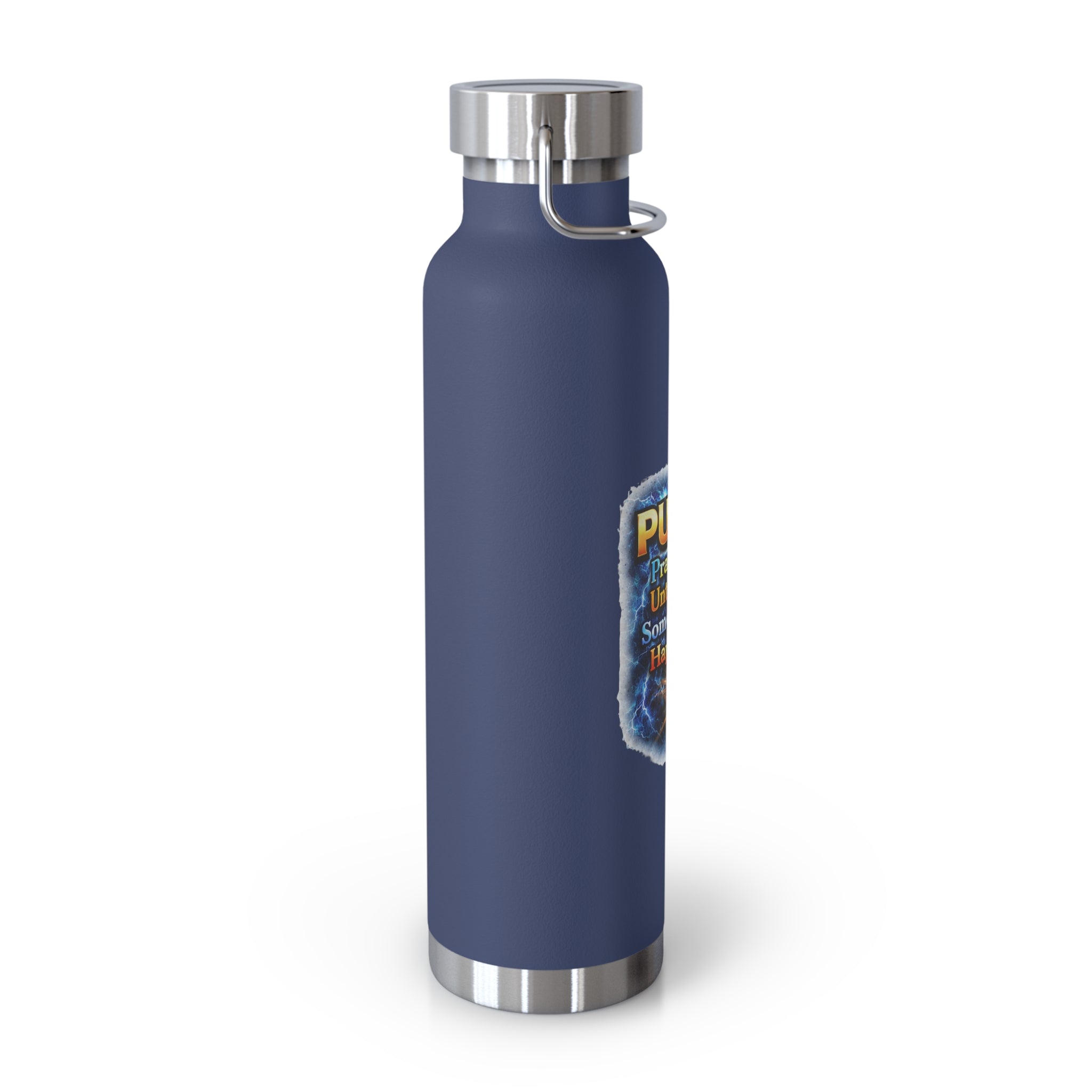 “Push: Pray Until Something Happens” 22oz Insulated Water Bottle - Hands
