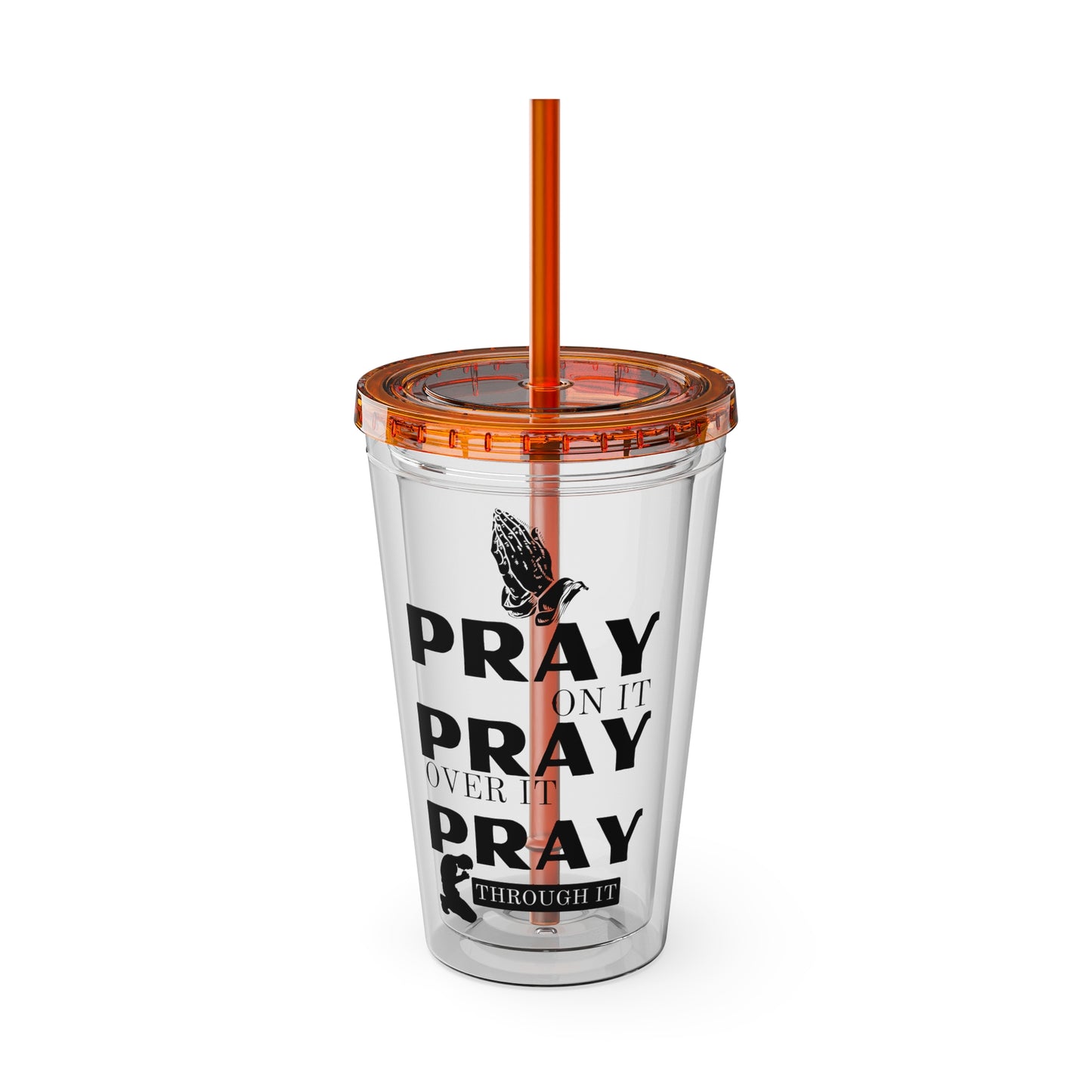Pray On It 16oz Tumbler with Straw