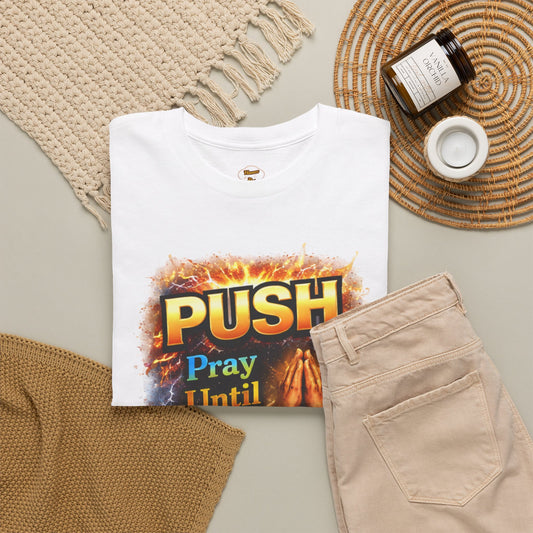 Push: Pray Until Something Happens T-Shirt — Bible 1