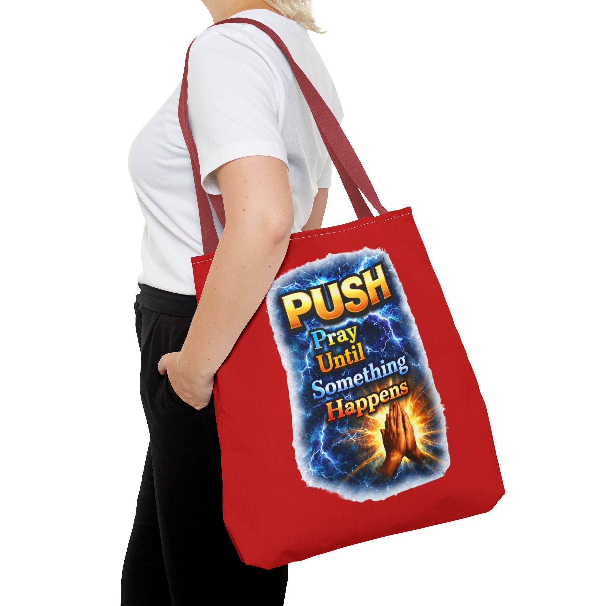 Push Pray Until Something Happens Red Tote Bag - Hands