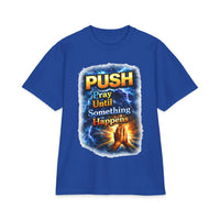 Push Pray Until Something Happens T‑Shirt - Hands — 7X only