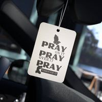 Car Air Freshener — "Pray On It, Pray Over It, Pray Through It" Inspirational Scent
