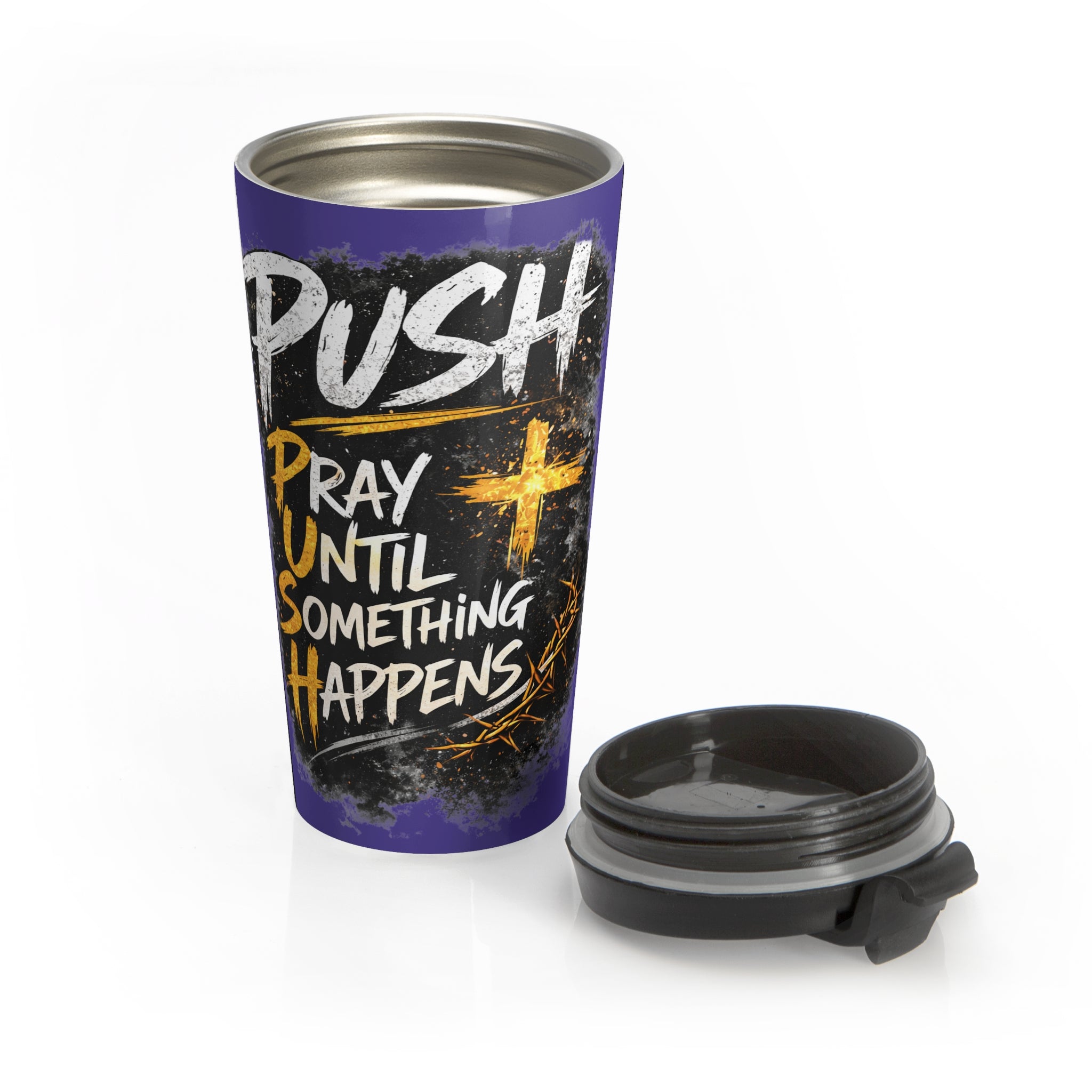 Push: "Pray Until Something Happens" Stainless Steel Blue Travel Mug