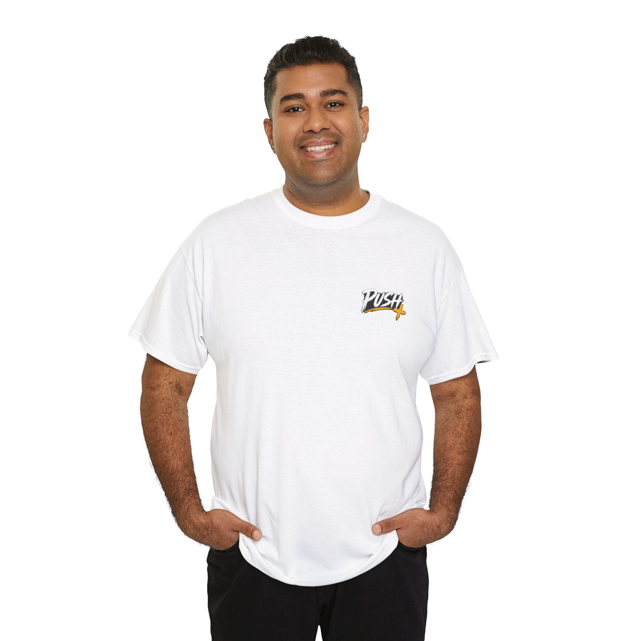 Push Pray Until Something Happens Front/Back Tee