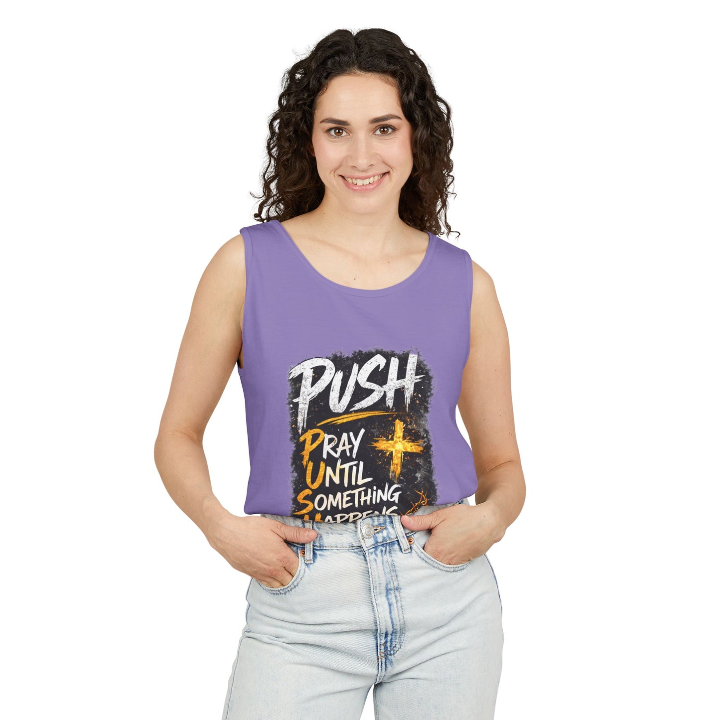 Push: Pray Until Something Happens Tank
