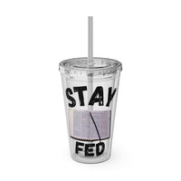 Stay Fed 16oz Tumbler with Straw