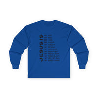 Christian JESUS IS Long Sleeve - Black