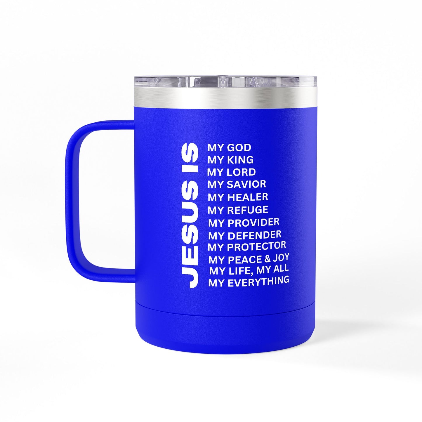 Christian Jesus Is 15oz Tumbler - White