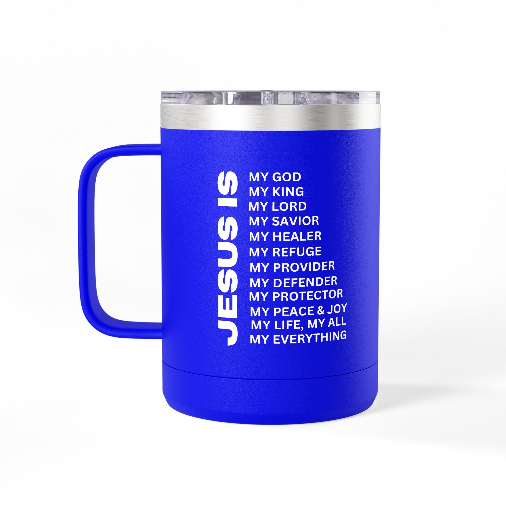 Christian Jesus Is 15oz Tumbler - White