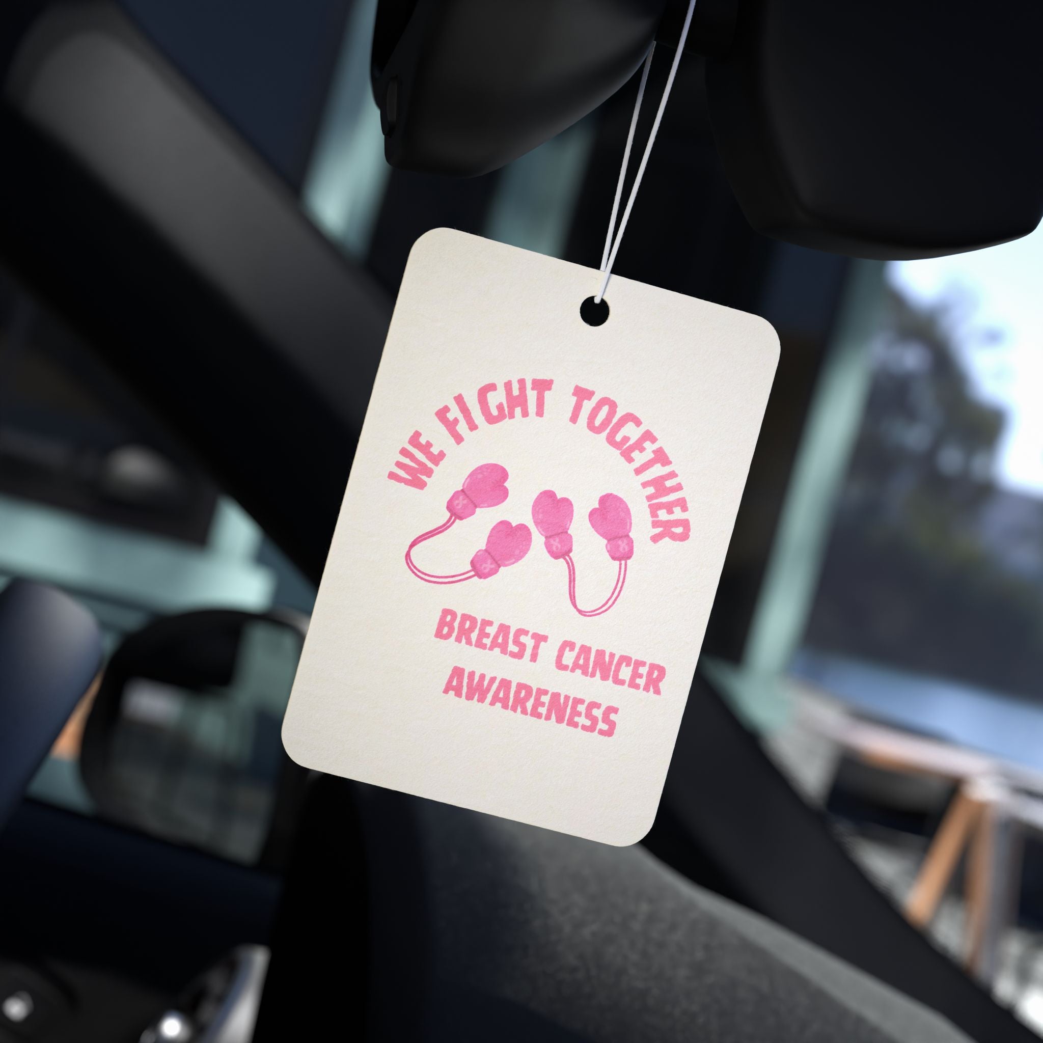 Breast Cancer Awareness Car Air Freshener — "We Fight Together" Pink Ribbon Design