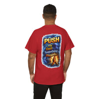 PUSH: Pray Until Something Happens Front/Back Tee - Hands
