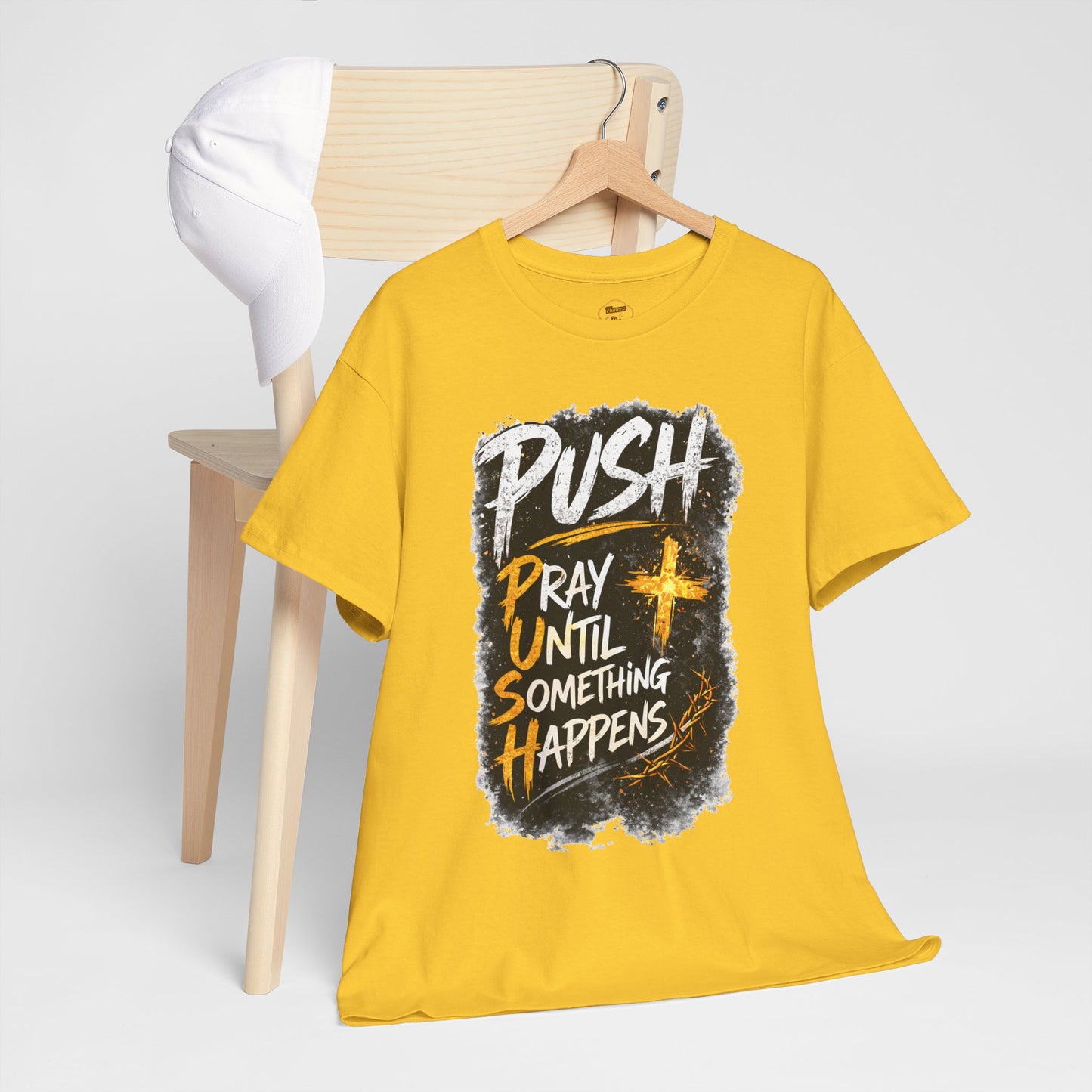 PUSH Pray Until Something Happens Christian T-Shirt  - 2