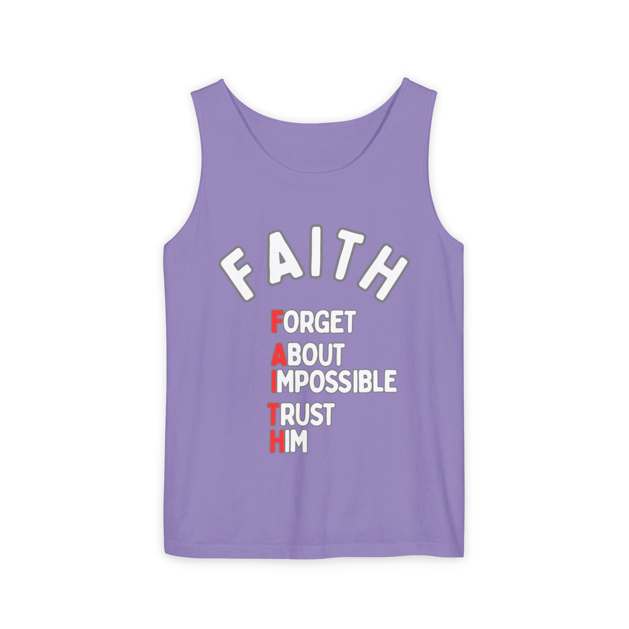 Faith Tank Top — "Forget About Impossible, Trust Him"