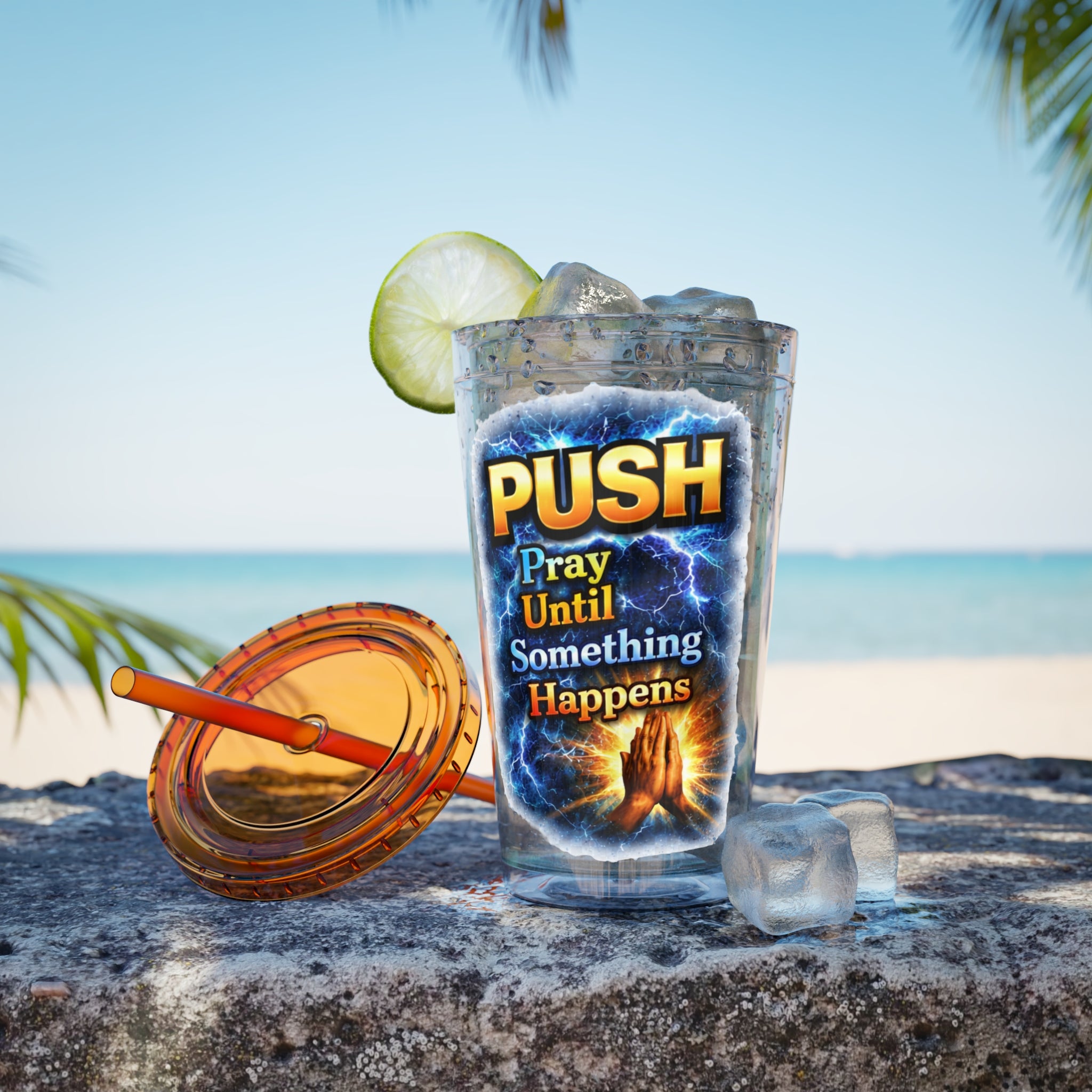 Push Pray Until Something Happens 16ozTumbler — Hands