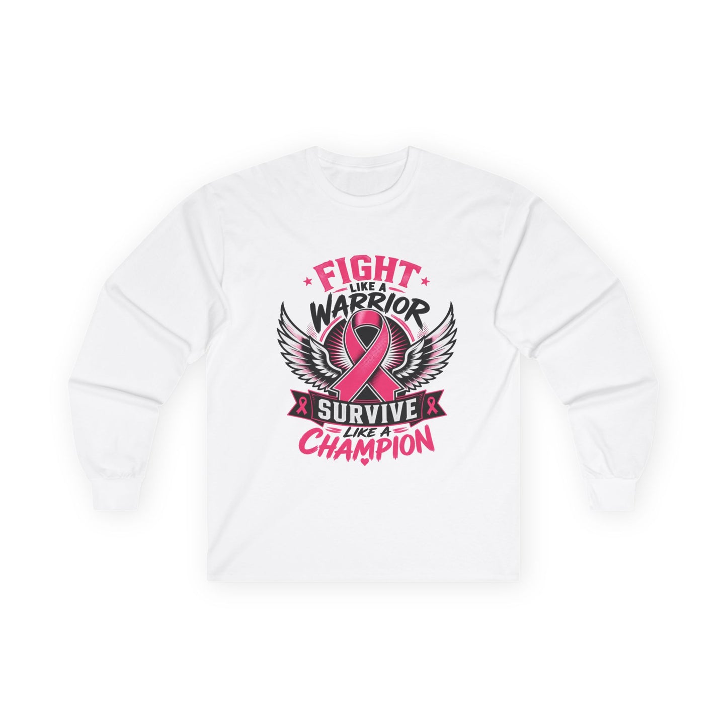 Fight Like a Warrior, Survive Like a Champion Breast Cancer Awareness Long Sleeve Tee