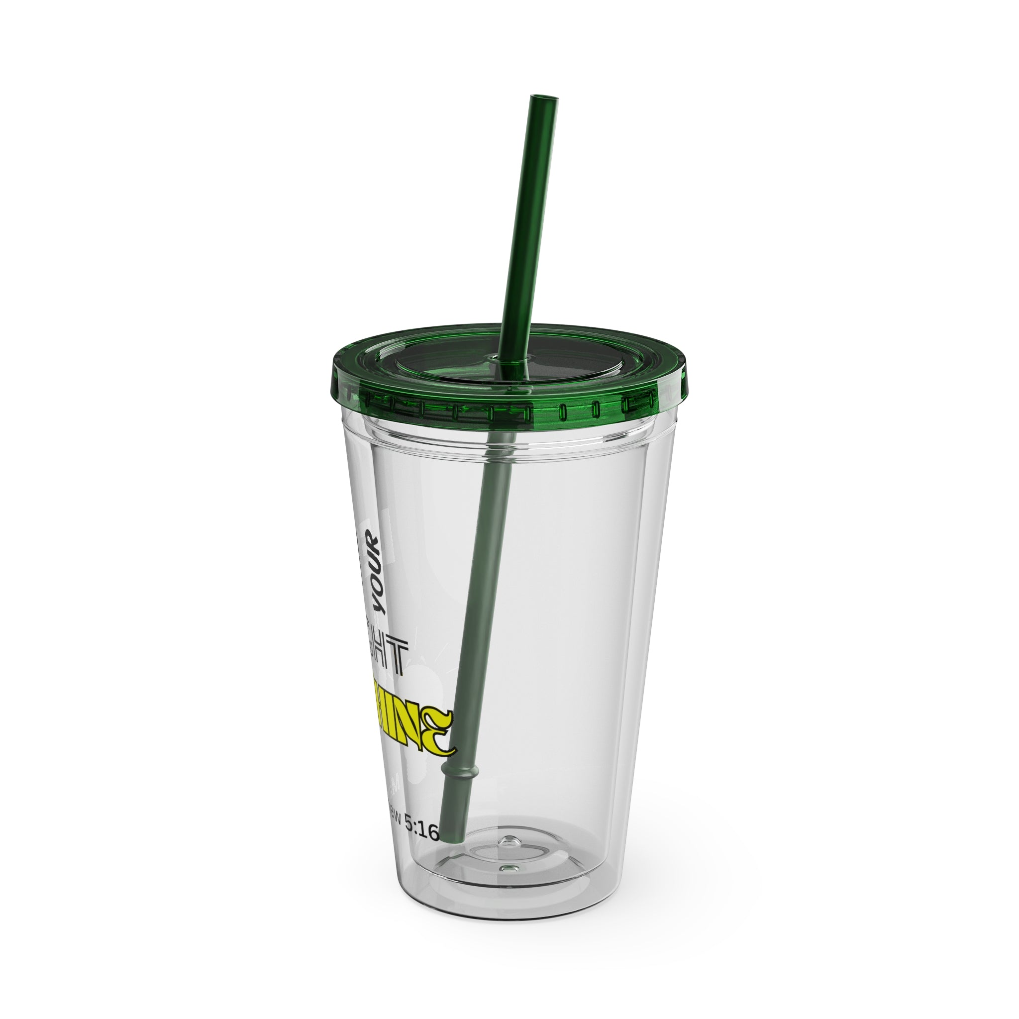 Let Your Light Shine 16oz Tumbler With Straw