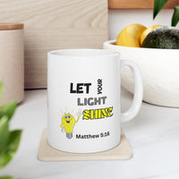 Let Your Light Shine Coffee Mug (11oz, 15oz)