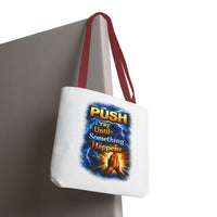 Push Pray Until Something Happens White Tote Bag - Hands
