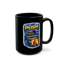 Push Black Coffee Mug - Hands — (11oz & 15oz)