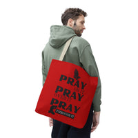 Pray On It Pray Over It Pray Through It Tote Bag - Red
