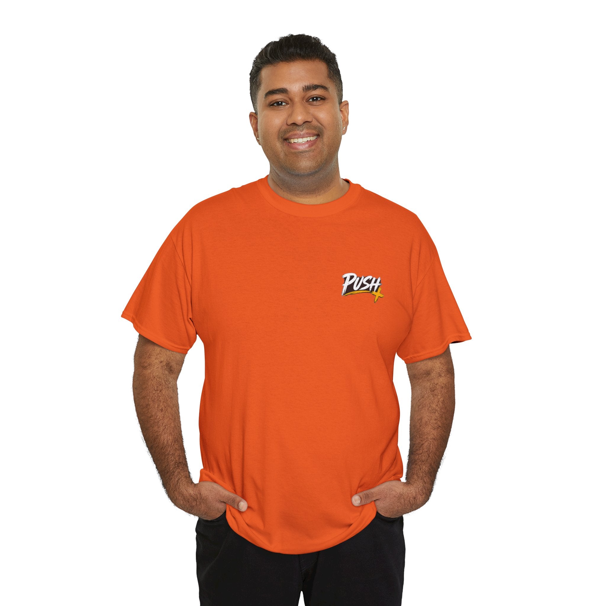 Push Pray Until Something Happens Front/Back Tee