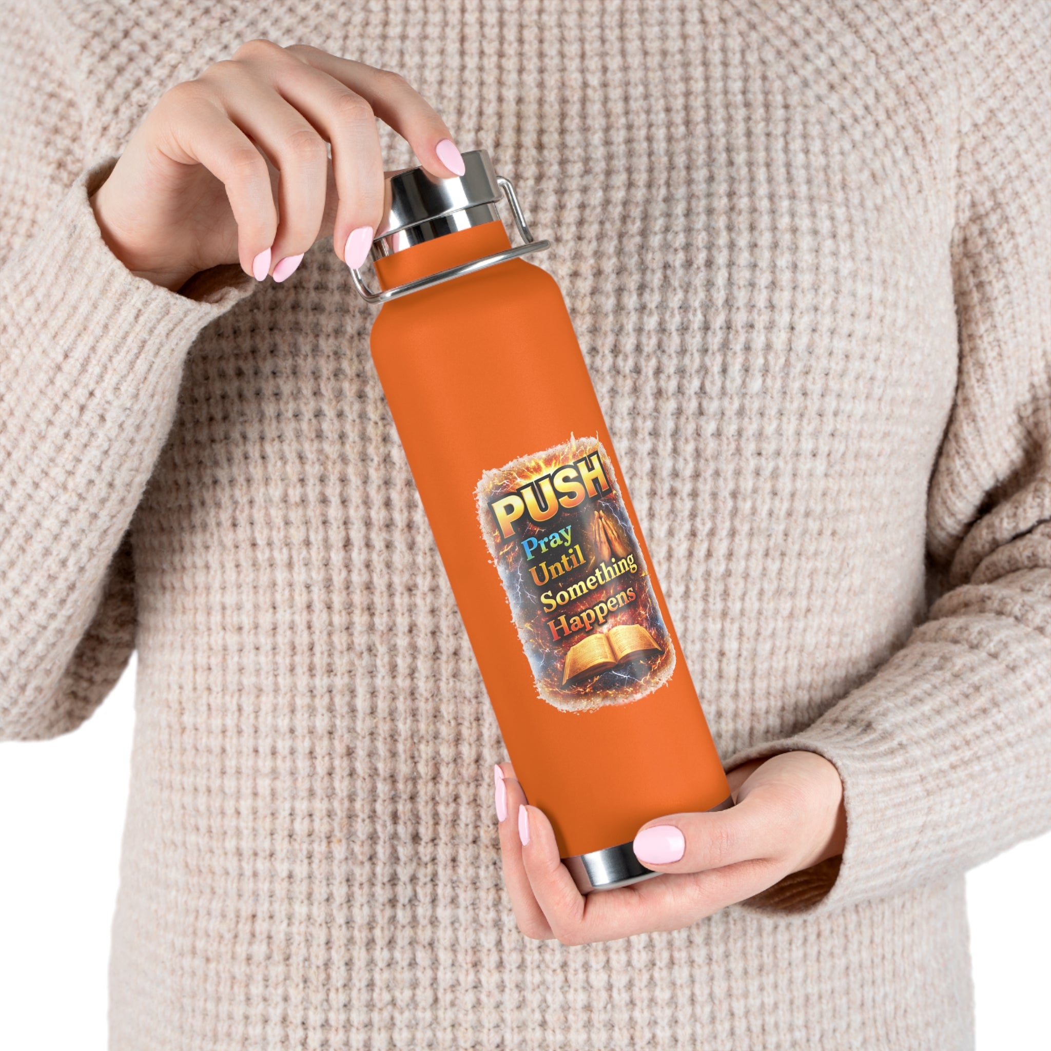 “Push: Pray Until Something Happens” 22oz Insulated Water Bottle - Bible