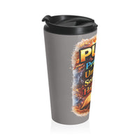 Push: 'Pray Until Something Happens' Stainless Steel Grey Travel Mug - Bible