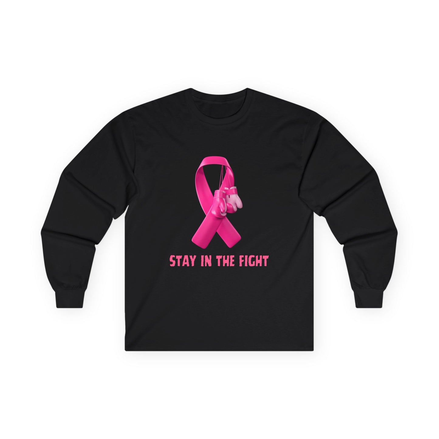 Breast Cancer Awareness Long Sleeve Tee — "Stay in the Fight" Pink Ribbon