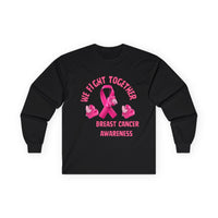 Breast Cancer Awareness Long Sleeve Tee – “We Fight Together” Pink Ribbon