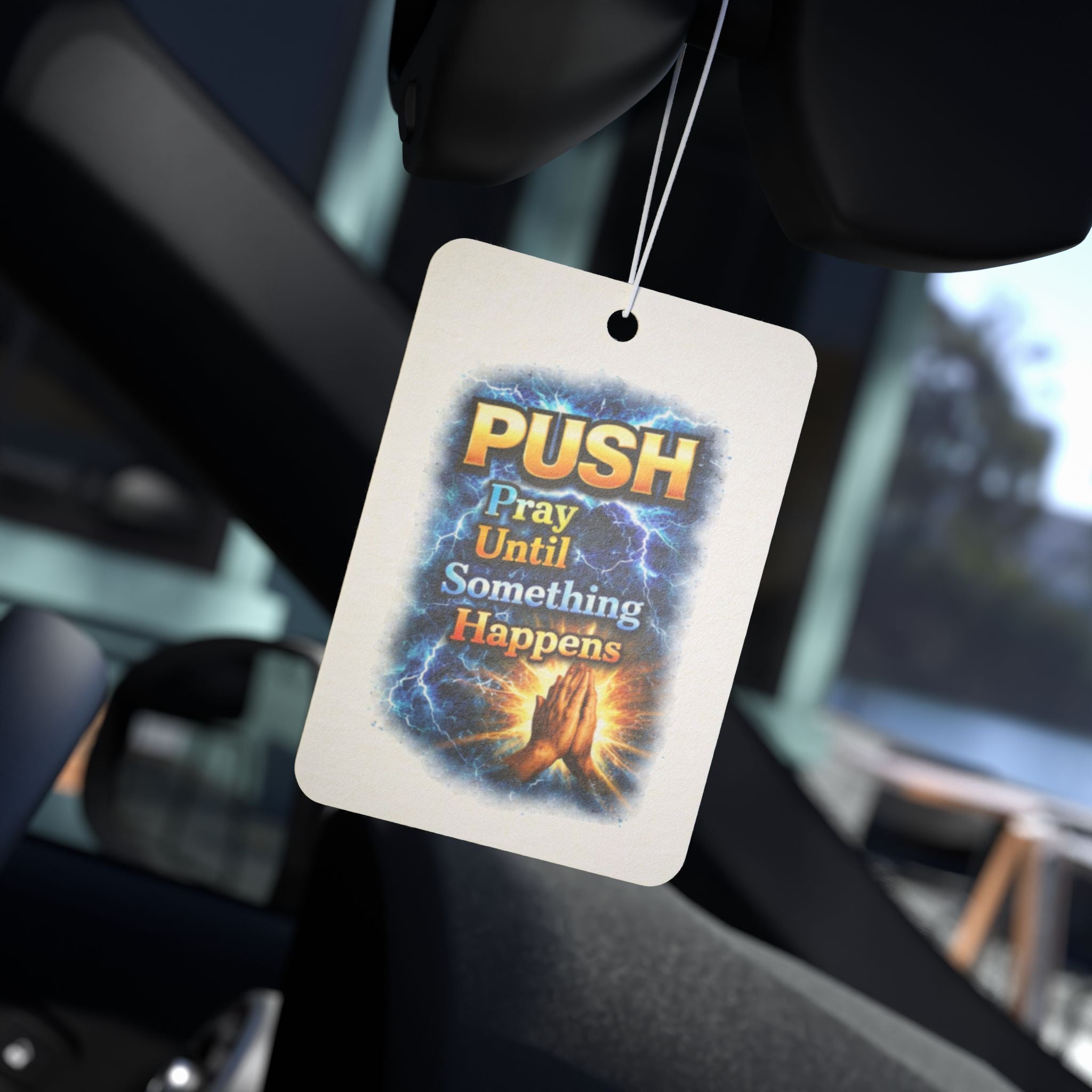 “Push: Pray Until Something Happens” Inspirational Scented Tag - Hands