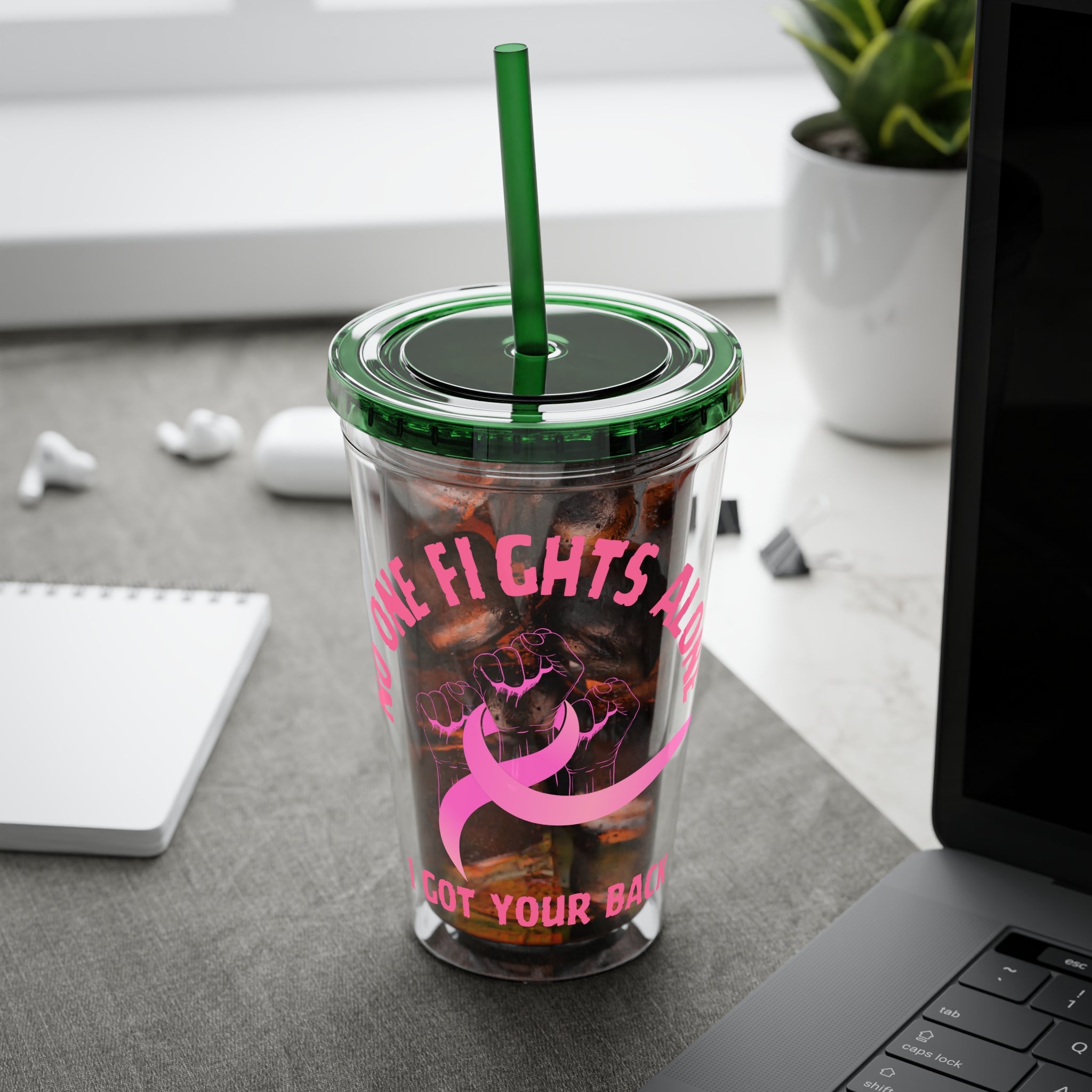 "No One Fights Alone" 16oz Tumbler with Straw