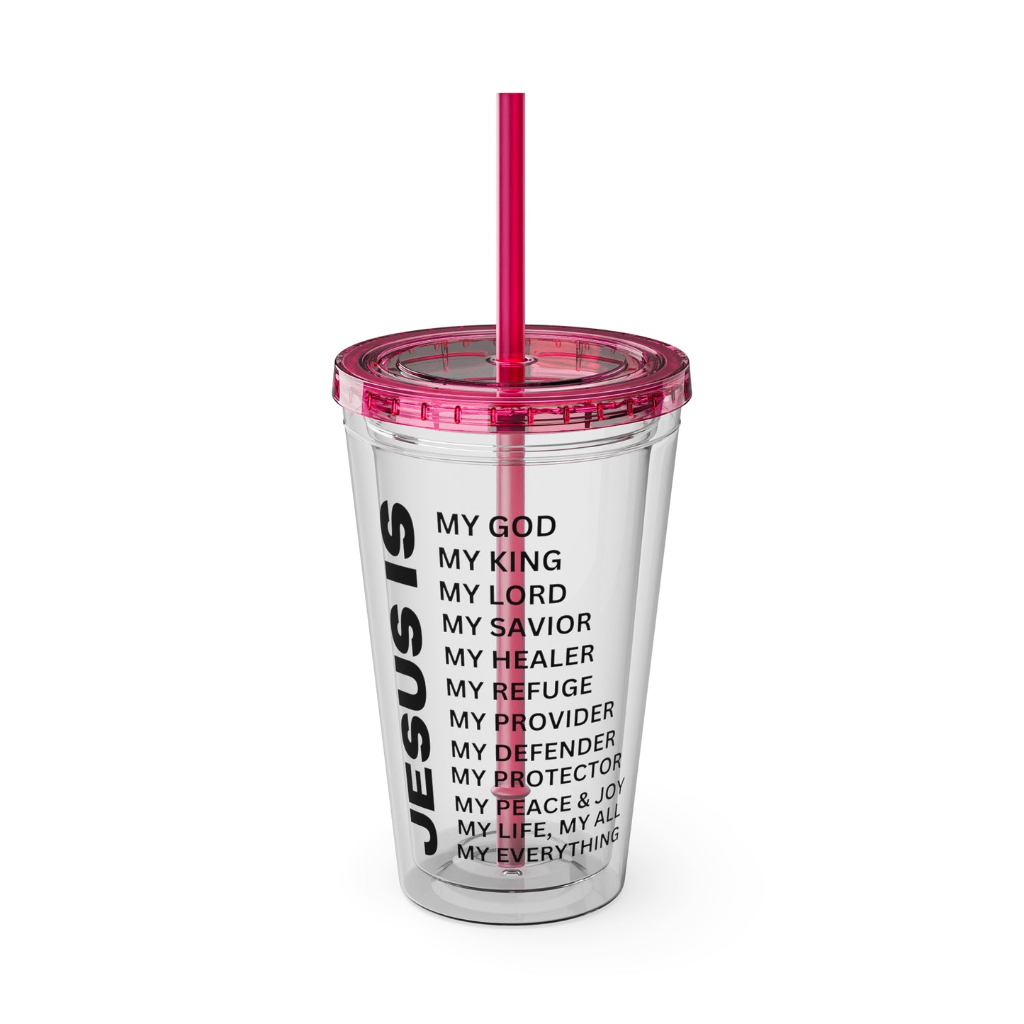 Christian JESUS IS 16oz Tumbler with Straw