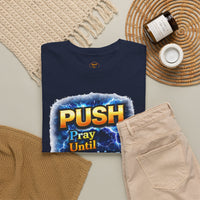 "PUSH Pray Until Something Happens" Tee - Hands 2