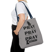 Pray On It Pray Over It Pray Through It Tote Bag - Grey