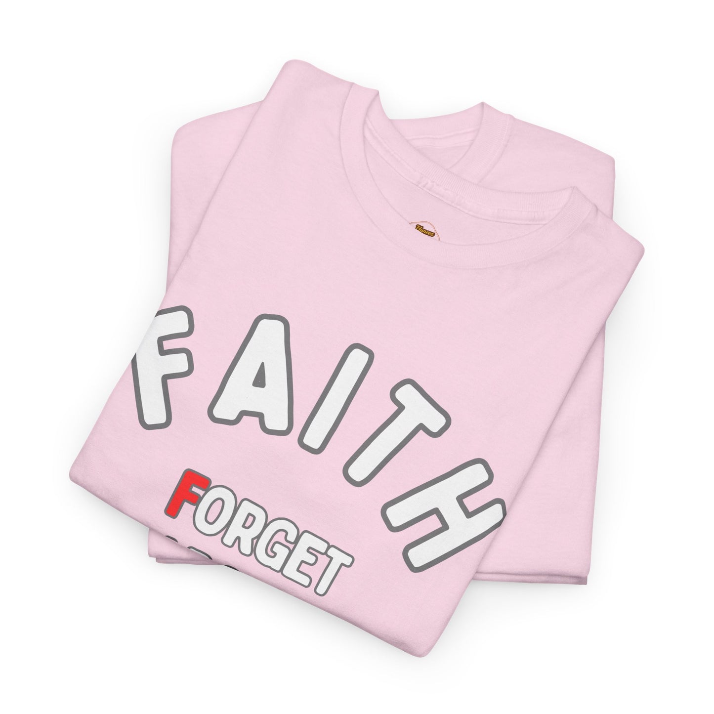 Faith T-Shirt – "Forget About Impossible, Trust Him" light