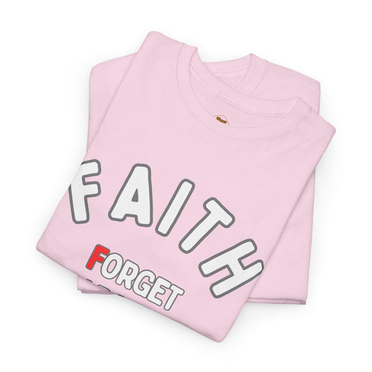 Faith T-Shirt – "Forget About Impossible, Trust Him" light