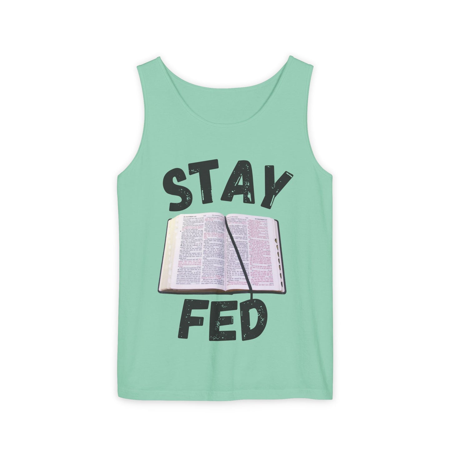 Stay Fed Tank Top