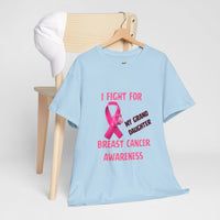 I Fight for My Granddaughter Pink Ribbon Tee