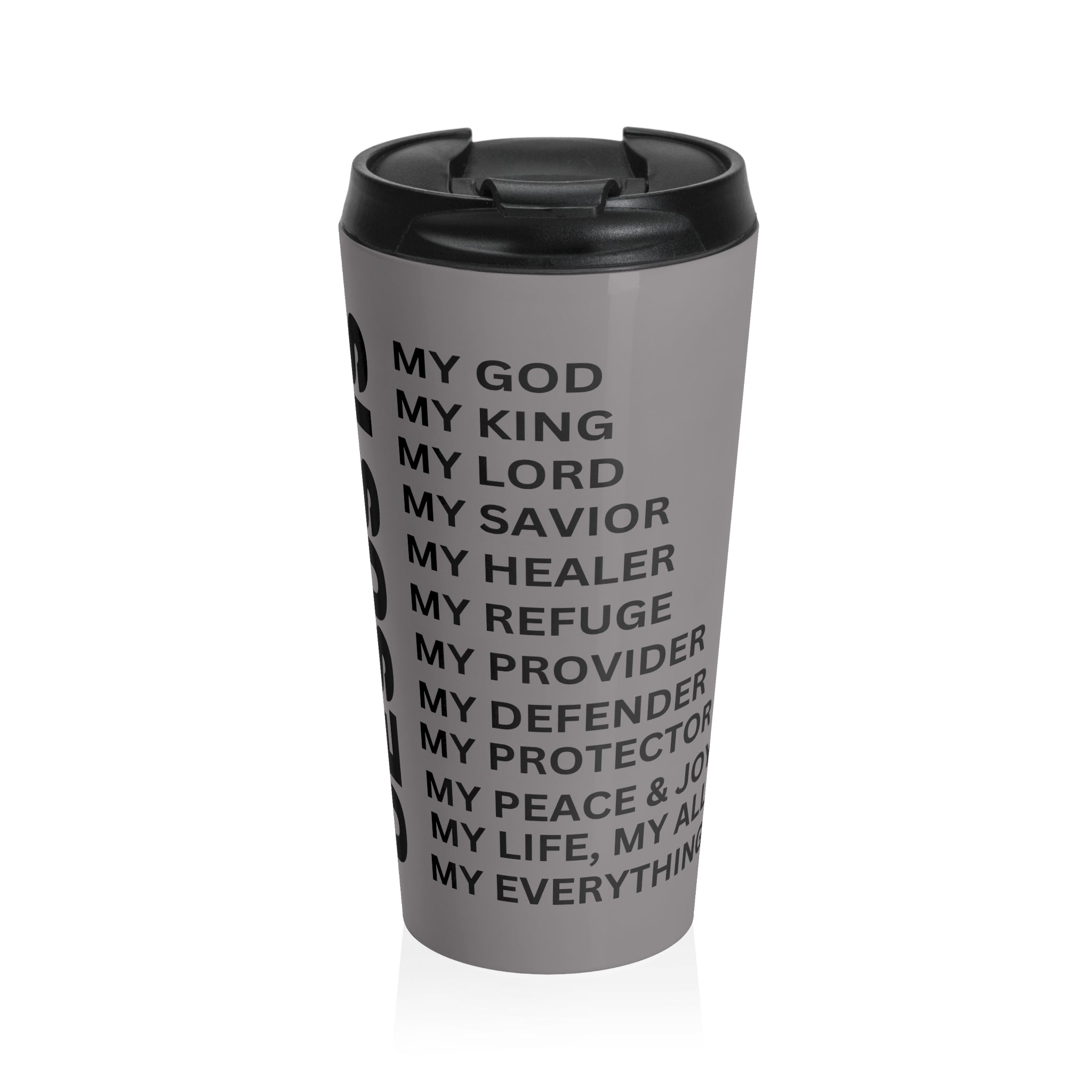 Christian JESUS IS Grey Stainless Steel Travel Mug - Blk