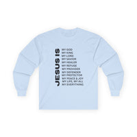Christian JESUS IS Long Sleeve - Black